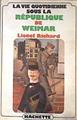 La vie quotidienne sous la République de Weimar | 182647 | Richard, Lionel