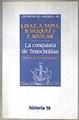 La conquista de Tenochtitlán | 181882 | J. Diaz, A. Tapia, B. Vazquez y F. Aguilar