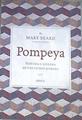 Pompeya : historia y leyenda de una ciudad romana | 168631 | Beard, Mary