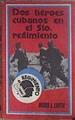Dos Heroes Cubanos en el 5º Regimiento | 183140 | Lafita, Maria L