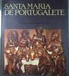 Santa Maria de Portugalete Restauración / Eraberrikuntza | 187224 | VVAA