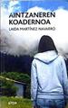 Aintzaneren koadernoa | 142571 | Martínez Navarro, Laida