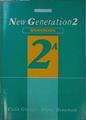 New Generation 2 Workbook 2A Lessons 1-20 | 148722 | Colin Granger/Digby Beaumont