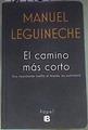 El camino más corto Una trepidante vuelta al mundo en automóvil | 169439 | Leguineche, Manuel (1941-)