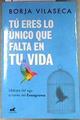 Tú eres lo único que falta en tu vida: Libérate del ego a través del eneagrama | 175968 | Vilaseca Martorell, Borja (1981-)