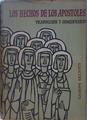 Los Hechos de los Apostoles Traducción y comentario | 151754 | Ricciotti, Giuseppe
