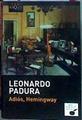 Adiós Hemingway | 185226 | Leonardo Padura
