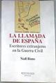 La llamada de España: Escritores extranjeros en la Guerra Civil | 178987 | Binns, Niall