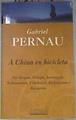 A China en bicicleta Turquia, Georgia, Azerbaidjan, Turkmenistan, Uzbekistan, Kirguizistan, Kazakhst | 83202 | Pernau, Gabriel