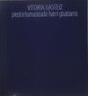 Vitoria-Gasteiz piedra humanizada - harria gizatiarra | 151774 | Ortiz de Urbina, Antonio
