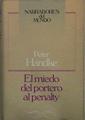 El Miedo del portero al penalty | 149866 | Handke, Peter