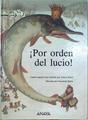 Por orden del lucio ( Cuento popular ruso narrado por Arnica Esterl ) | 141598 | Afanas'ev, Aleksandr Nikolaevich/Arnica Esterl ( Narradora)/Guennadi Spirin ( ILustrado)