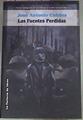 Las fuentes perdidas | 170211 | Cotrina Gómez, José Antonio