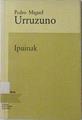 Ipuinak | 120156 | Urruzuno Salegi, Pedro Miguel