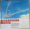 Cartoons 2008 Internationaal Cartoonfestival Knokke-Heist | 165779 | Varios