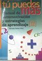 Tú puedes más: manual de automotivación y estrategias de aprendizaje II | 172455 | Robles Mira, Salvador