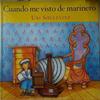 Cuando me visto de marinero | 127930 | Shulevitz, Uri