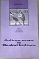 Cultura vasca vs euskal kultura | 170250 | Iztueta Azurmendi, Ibai
