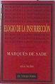 Elogio de la insurrección | 121127 | Sade, marques de