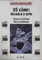 El cine: técnica y arte | 145393 | Plaza, Francisco Javier/Redondo, María José