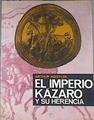 El Imperio kázaro y su herencia | 179072 | Koestler, Arthur