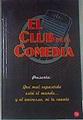 El Club de la Comedia : qué mal repartido está el mundo-- y el universo ni te cuento | 175272 | VVAA