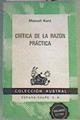 Crítica de la razón práctica | 168195 | Kant, Immanuel/Kant, Manuel