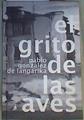 El grito de las aves | 167592 | González de Langarica, Pablo/Fotografia, Mikel alonso