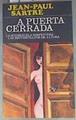 A puerta cerrada La mujerzuela respetuosa Los secuestros de Altona | 92376 | Sartre, Jean-Paul