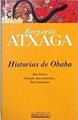 Historias De Obaba. Dos letters, Cuando una serpiente, Dos hermanas | 1341 | Atxaga Bernardo