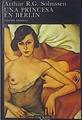 Una Princesa En Berlin | 736 | Solmssen Arthur R