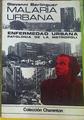 Malaria Urbana Enfermedad Urbana Patología De La Metrópoli | 53810 | Berlinguier, Giovanni