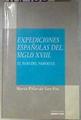 Expediciones españolas del siglo XVIII El paso del noroeste | 181522 | María Pilar De San Pío