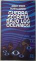 Guerra secreta bajo los océanos | 73748 | Bergier, Jacques/Alexandrov, Victor