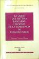 La Crisis Del Sistema Bancario: Lecciones De La Experiencia De Estados Unidos | 62789 | Torreño Mañas Antonio