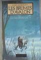 Les brumes d'avalon Les dames du lac Tome II French Edition | 172514 | Zimmer Bradley Marion