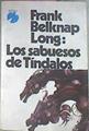 Los Sabuesos De Tíndalos (Y Otros Monstruos Al Acecho) | 67184 | Belknap Long Frank/Traductor Elvio E. Gandolfo