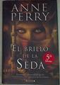 El Brillo de la seda | 73677 | Perry, Anne