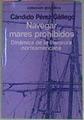 Navegar Mares Prohibidos Dinámica De La Literatura Norteamericana | 50105 | Pérez Gállego Cándido