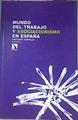 El mundo del trabajo y el asociacionismo en España | 172784 | Castillo, Santiago (1947-)