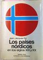 Los Países Nórdicos En Los Siglos XIX Y XX | 45781 | Fol Jean-Jacques