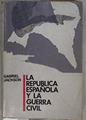 La República Española Y La Guerra CIVIL 1931 1939 | 59669 | Jackson Gabriel