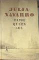 Dime quien soy | 69645 | Navarro, Julia