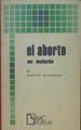 El aborto: no matarás | 153906 | Blázquez, Niceto