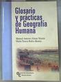 Glosario y prácticas de geografía humana | 173123 | Zárate, Antonio/Rubio Benito, María Teresa