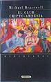 El Club De La Cripto - Amnesia | 48357 | Bracewell Michael