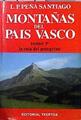 Montañas del Pais Vasco tomo 7 la ruta del peregrino | 144555 | L P Peña Santiago