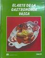 El Arte de la gastronomía vasca Tomo VI | 141242 | García Santos, Rafael