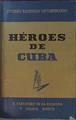 Héroes de Cuba ( Los heroes del desastre) | 94992 | Fernández de la Reguera, Ricardo/March, Susana