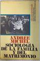 Sociología de la familia y del matrimonio | 80315 | Michel, Andree
